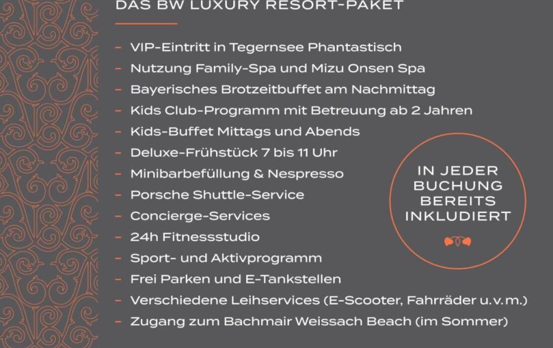 Spa & Resort Bachmair Weissach, LUXURY FAMILY RESORT